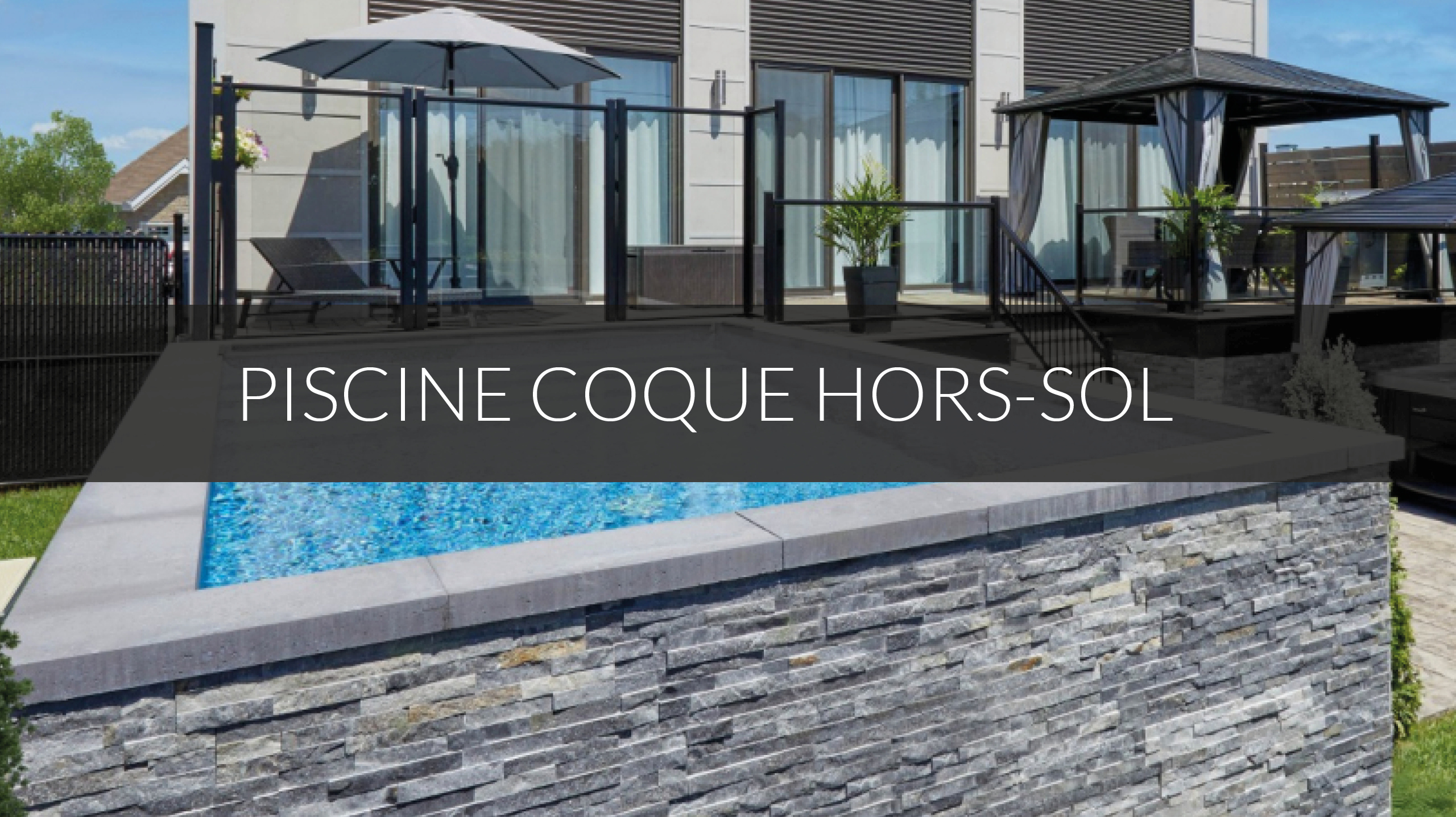 Piscine coque hors-sol